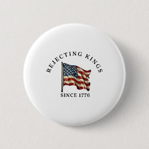 Keine Könige in Amerika, wir, das Volk, widerstehe Button