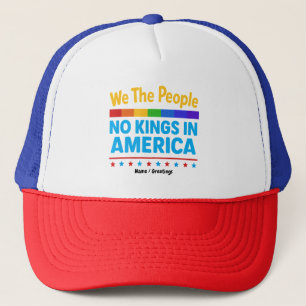Keine Könige in Amerika - Wir, die Menschen, Gleic Truckerkappe
