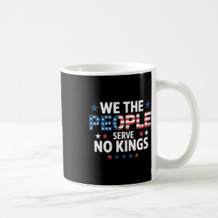 Keine Könige in der amerikanischen Demokratie Kaffeetasse