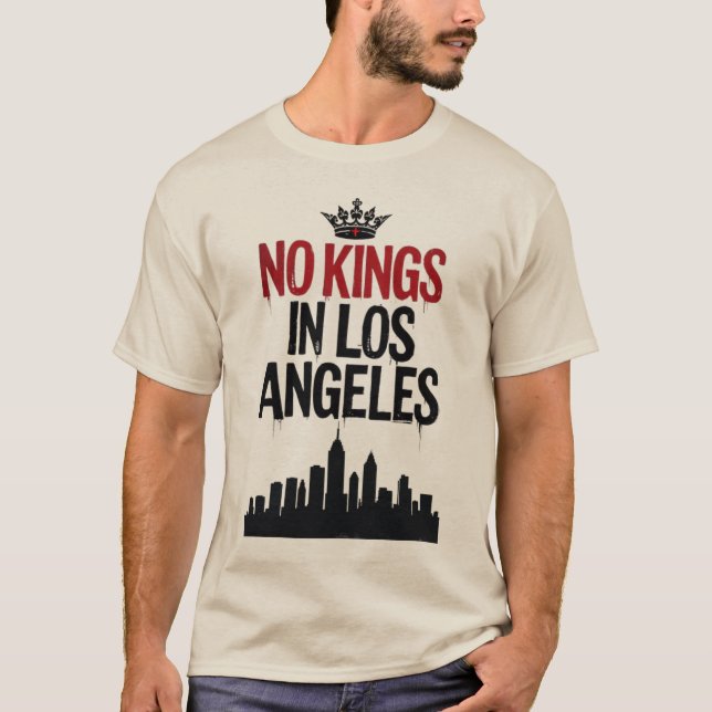 Keine Könige in Los Angeles — Rebellion in den Stä T-Shirt (Vorderseite)