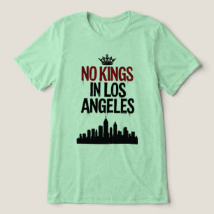 Keine Könige in Los Angeles — Rebellion in den Stä Tri-Blend Shirt