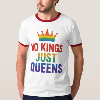 Keine Könige, nur Queens Ringer T-Shirt