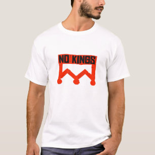 Keine Könige Protest Grafik Grunge Krone Amerikan T-Shirt