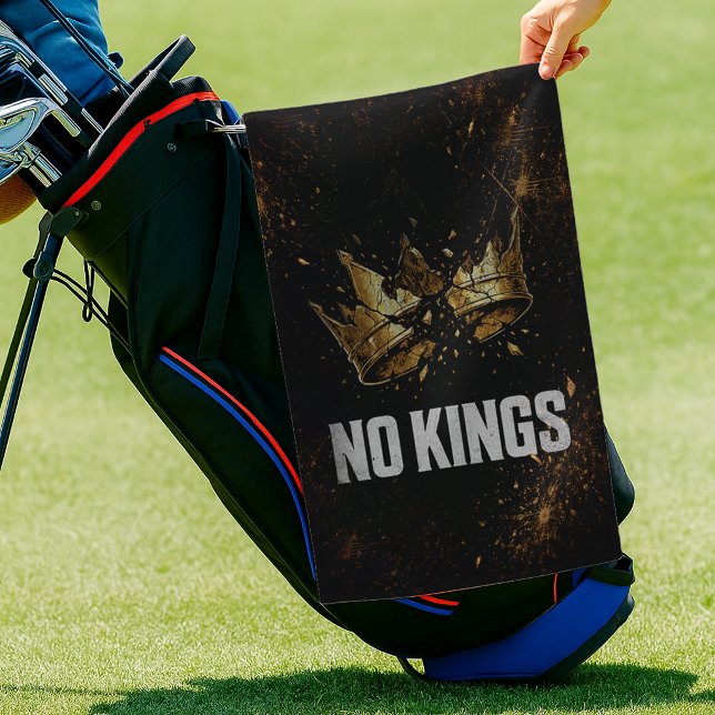 Keine Könige protestieren Golfhandtuch (Von Creator hochgeladen)