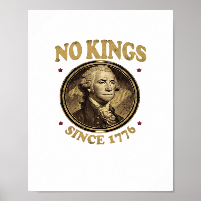 Keine Könige seit 1776 Classic Poster (Vorne)