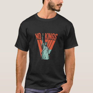 Keine Könige Statue Des Protests Amerikanischer Kl T-Shirt