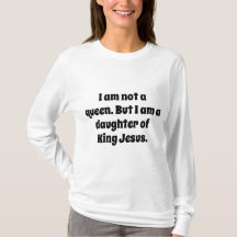 Keine Königin, Tochter von König Jesus
