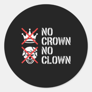 Keine Krone Kein Clown Widerstandsprotest Dump Tru Runder Aufkleber