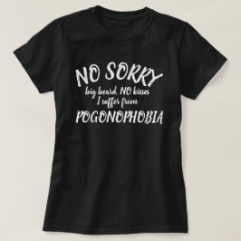 Keine Küsse großen Bart Pogonophobie Slogan Shirt