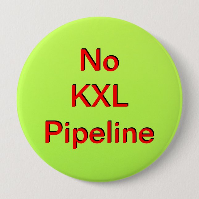 Keine KXL Rohrleitung Button (Vorderseite)
