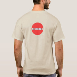 KEINE LIBERALEN T-Shirt