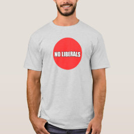 KEINE LIBERALEN T-Shirt