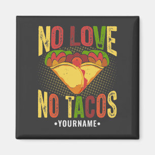 Keine LIEBE No Tacos Funny Taco Pun Magnet