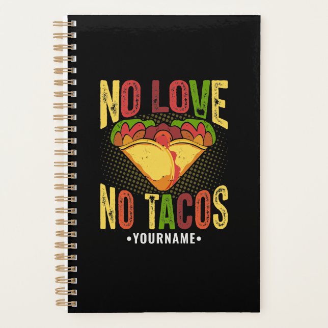 Keine LIEBE No Tacos Funny Taco Pun Planer (Vorderseite)