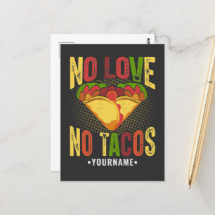 Keine LIEBE No Tacos Funny Taco Pun Postkarte