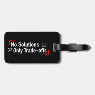 Keine Lösungen nur Zielkonflikte Gepäckanhänger