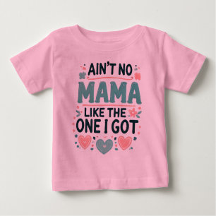 Keine Mama wie die, die ich Got habe. Baby T-shirt