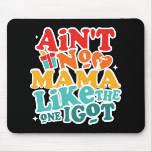 Keine Mama wie die, die ich Got lustige Familie Wi Mousepad