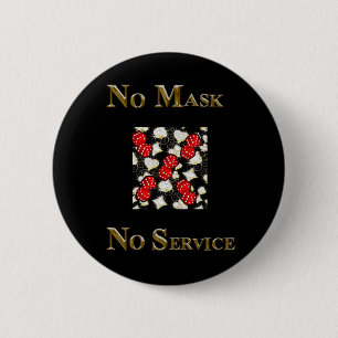 KEINE MASK KEIN SERVICE LAS VEGAS BUTTON