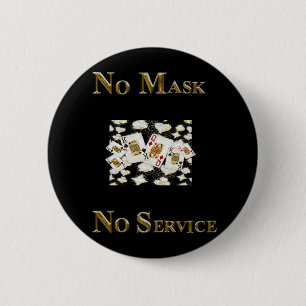 KEINE MASK KEIN SERVICE LAS VEGAS BUTTON