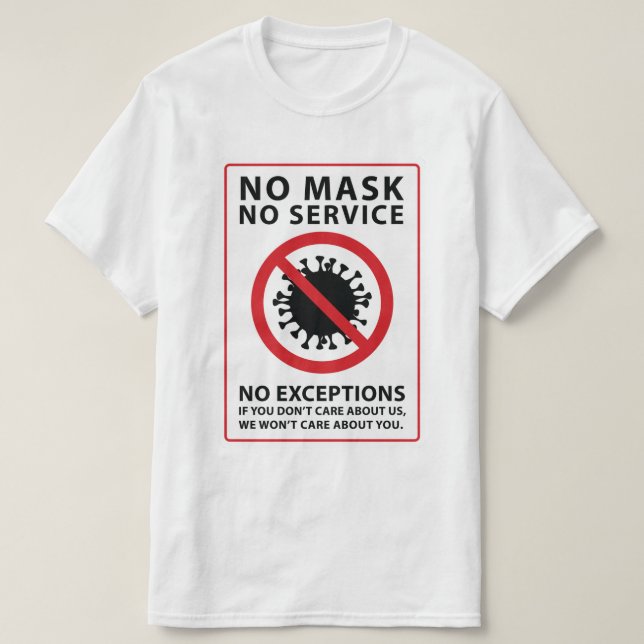 Keine Maske kein Dienst T-Shirt (Design vorne)