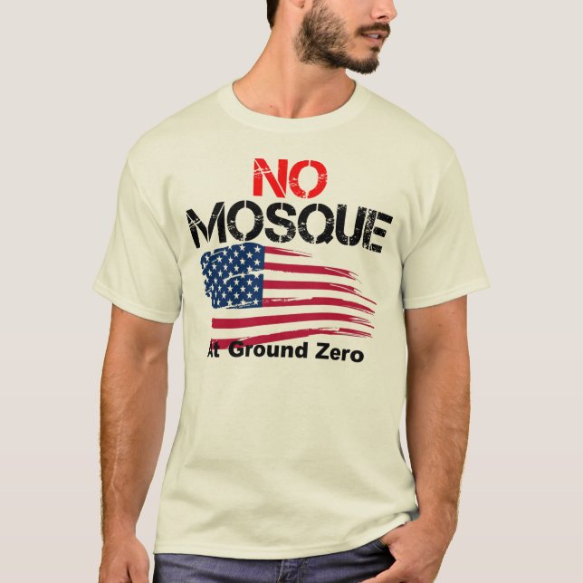 Keine Moschee am Bodennullpunkt T-Shirt (Vorderseite)