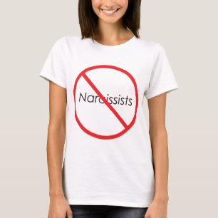 Keine Narcissists! T-Shirt