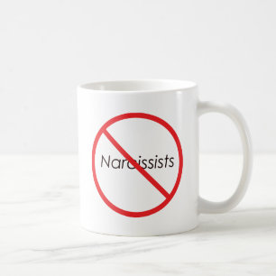 Keine Narcissists! Tasse