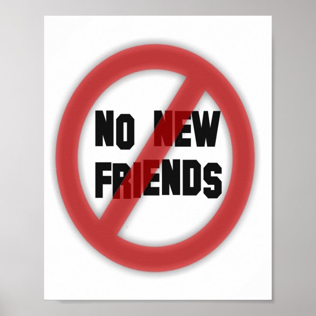 Keine neuen Freunde Poster (Vorne)