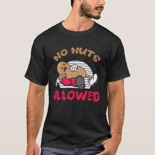 Keine Nüsse erlaubt Erdnussallergie Erdnussallergi T-Shirt