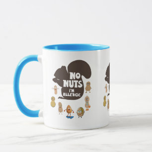 Keine Nüsse Ich bin allergische Erdnuss Allergie B Tasse