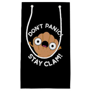 Keine Panik Bleibe Clam Funny Animal Pun Dark BG Kleine Geschenktüte