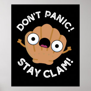 Keine Panik Bleibe Clam Funny Animal Pun Dark BG Poster