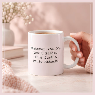KEINE PANIK, ES IST NUR EIN PANIKANFALL! Rosarot Kaffeetasse