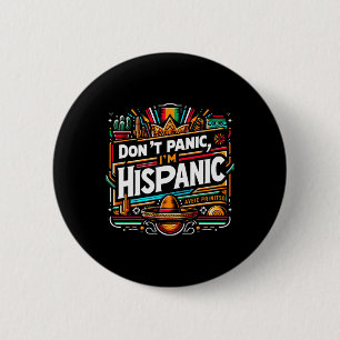 Keine Panik, ich bin hispanischer Funny mexikanisc Button