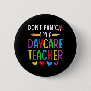 Keine Panik, ich bin Tagesstättenlehrer - Kinderbe Button