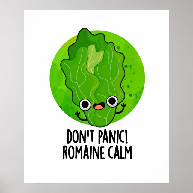 Keine Panik Romaine Calm Funny Veggie Pun Poster (Vorne)