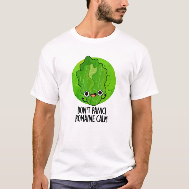 Keine Panik Romaine Calm Funny Veggie Pun T-Shirt (Vorderseite)
