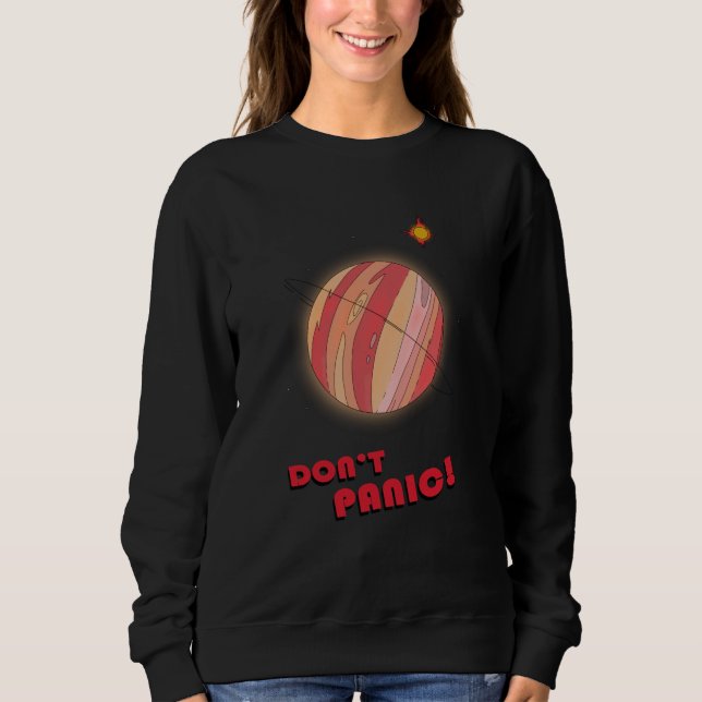 Keine Panik! Sweatshirt (Vorderseite)