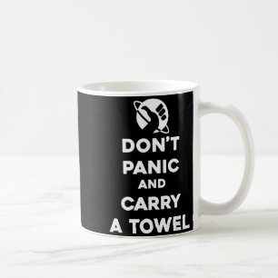 Keine Panik und nimm ein Handtuch mit - Handtuch-T Kaffeetasse