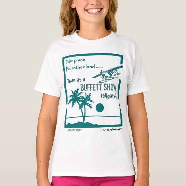 Keine Platz ..... Buffett Show T-Shirt (Vorderseite)