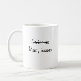 Keine Probleme Viele Probleme Kaffeetasse