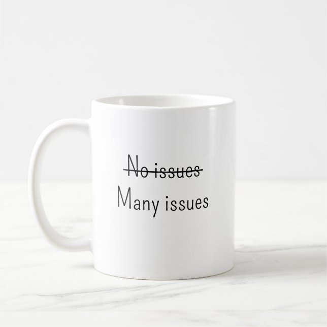 Keine Probleme Viele Probleme Kaffeetasse (Links)