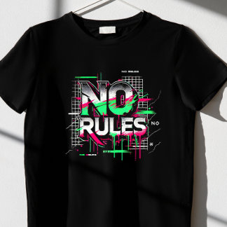 Keine Regeln T-Shirt