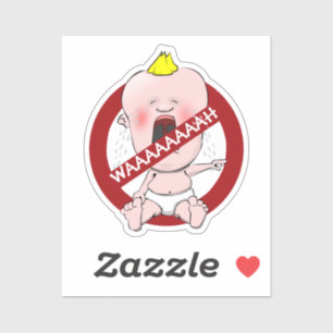 Keine Schlampen! Cry Baby Sticker