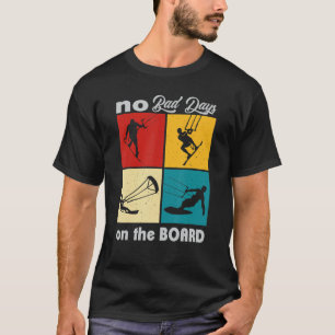 Keine schlechten Tage auf dem Brett Lifestyle Vint T-Shirt