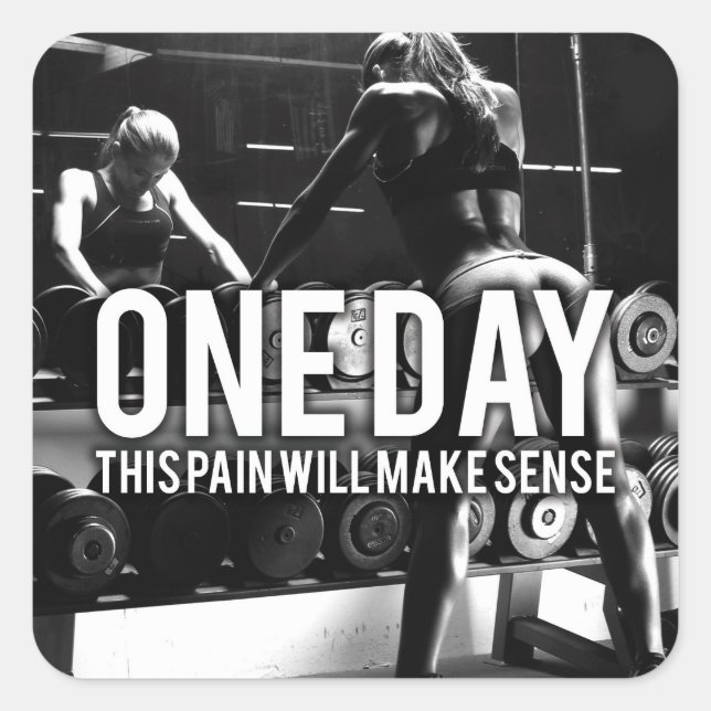 Keine SCHMERZEN - Frauenarbeit Motivierend Quadratischer Aufkleber (Vorderseite)