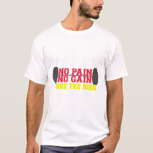 Keine Schmerzen Keine Fitness Motivation T-Shirt
