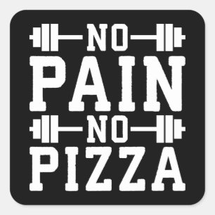 Keine Schmerzen, keine Pizza - Kohlenstoff - Funny Quadratischer Aufkleber