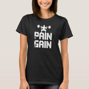 Keine Schmerzen Keine Schmerzen Squat Gym Motivati T-Shirt